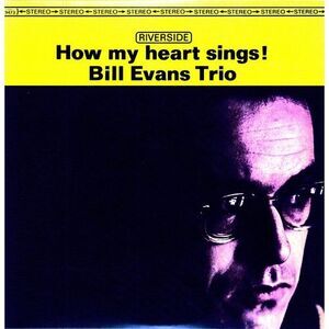 Bill Evans - How My Heart Sings  LP LP